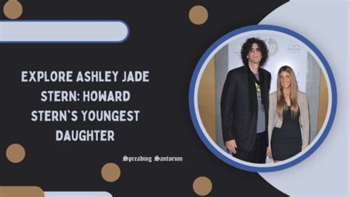 Ashley Jade Stern: Who Is Howard Stern’s Daughter?