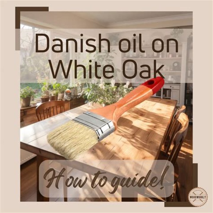 Can Danish oil be used on oak?
