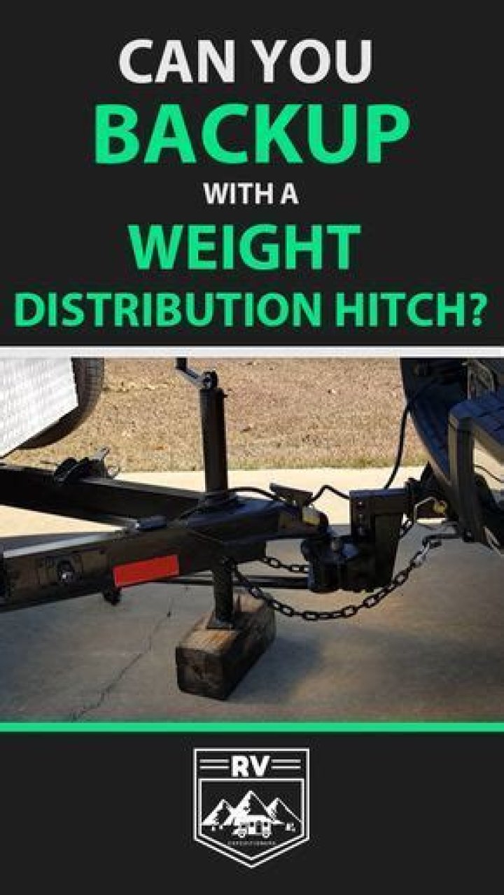 Can you backup with a weight distribution hitch?