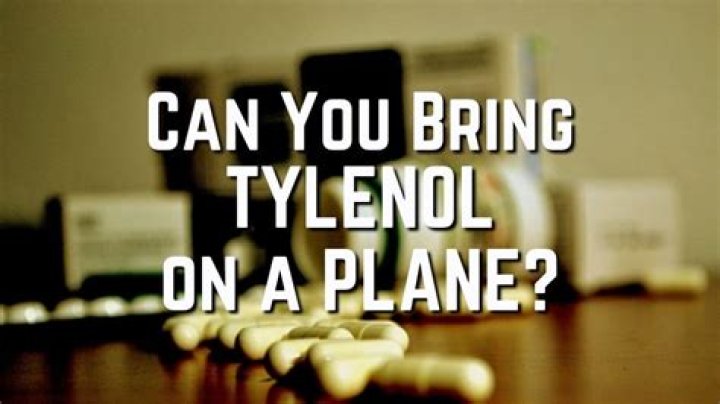 Can you bring Tylenol on a plane?
