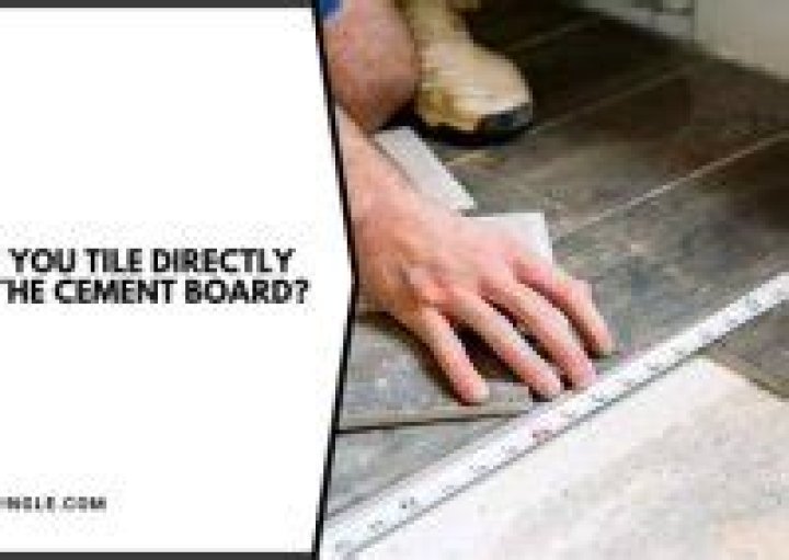 Can you tile directly onto cement board?