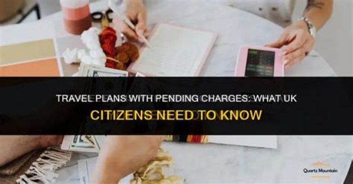 Can you travel with a pending charge?