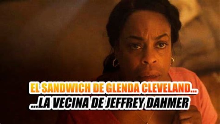 Did Glenda Cleveland eat the sandwich from Jeffery Dahmer?