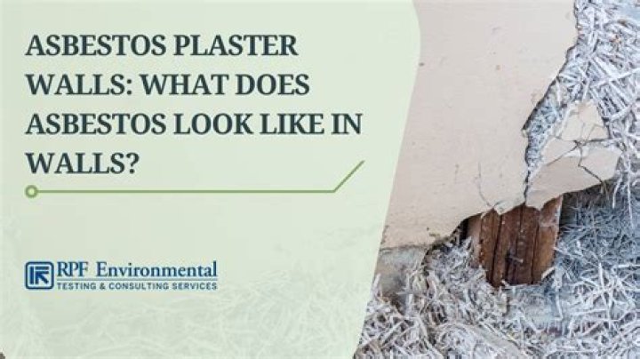 Do plaster walls have asbestos?