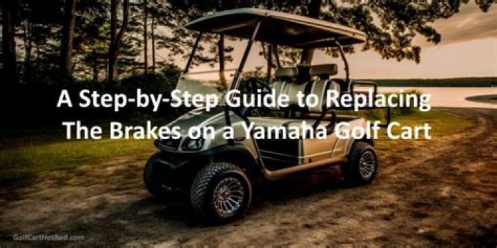 How do you adjust the brakes on a Yamaha golf cart?