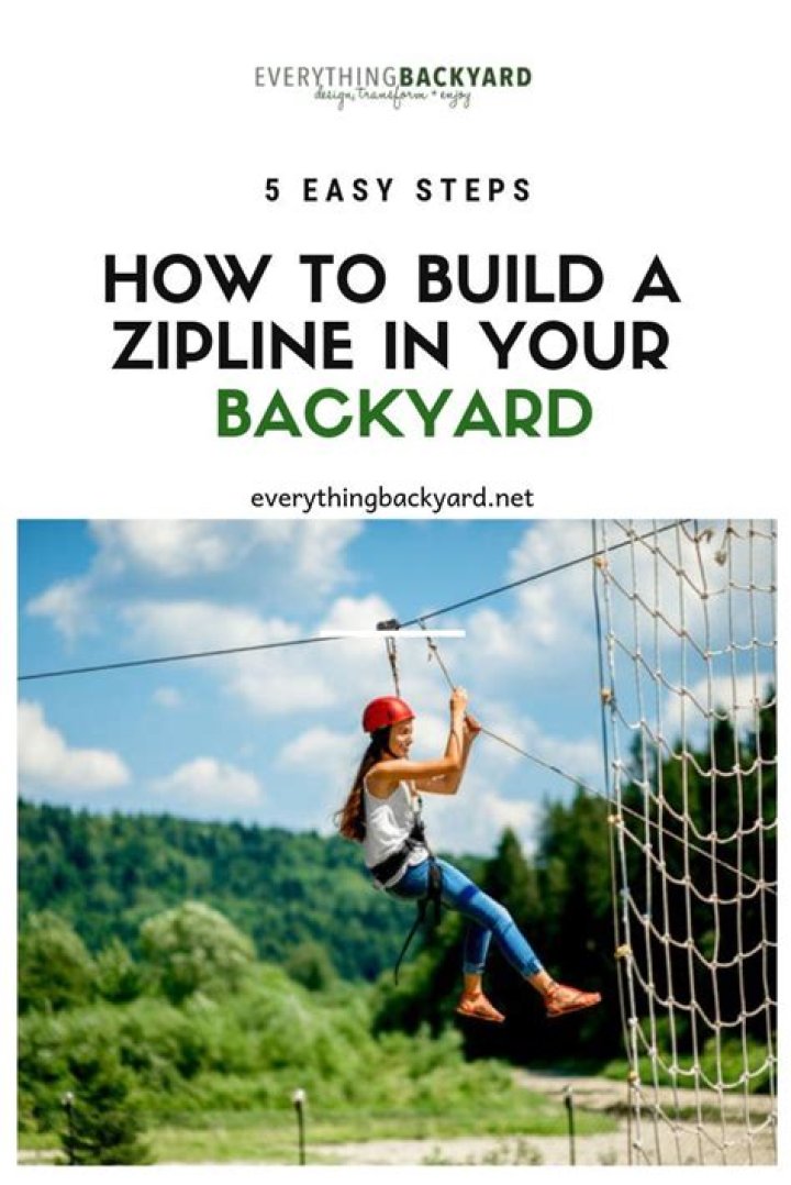 How do you build a zipline in your backyard?