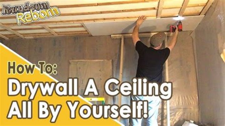 How do you Drywall a ceiling by yourself?