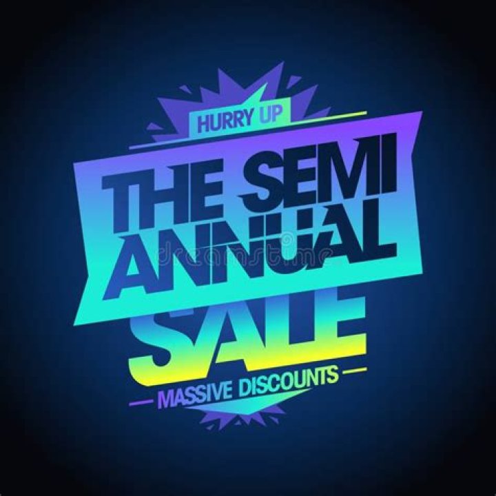 How long is the semi annual sale?