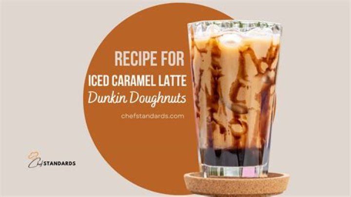 How many calories are in a caramel latte from Dunkin Donuts?