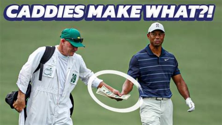 How much does a caddy make in the Masters?