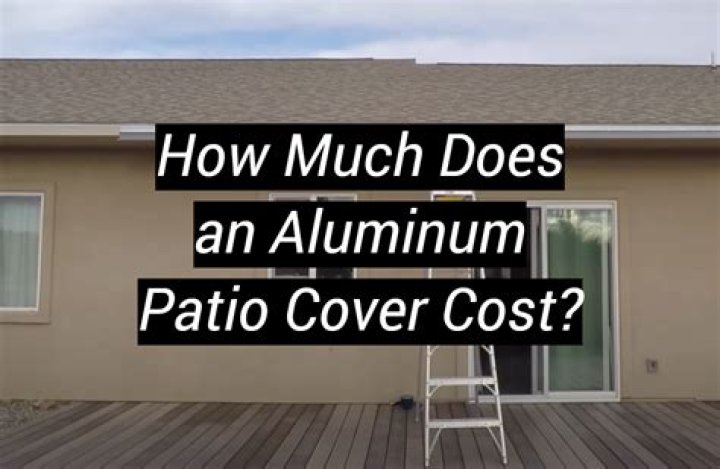 How much does an aluminum patio cover cost?