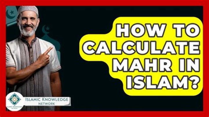 How to Calculate Mahr in Islam