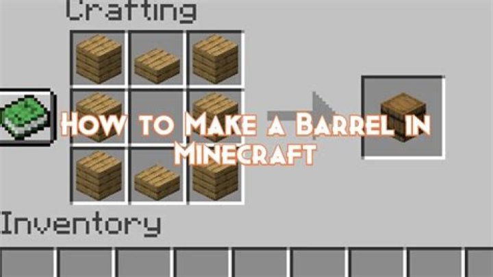 How to Make a Barrel In Minecraft