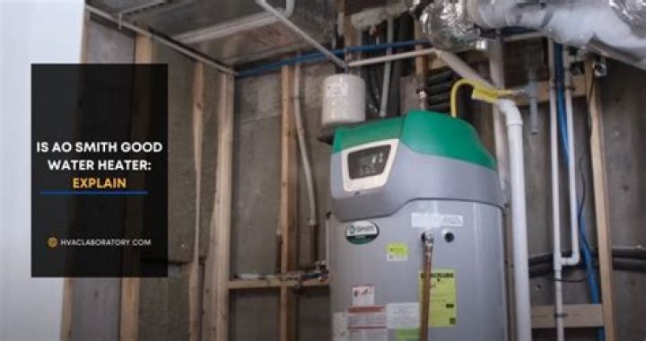 Is AO Smith a good water heater?