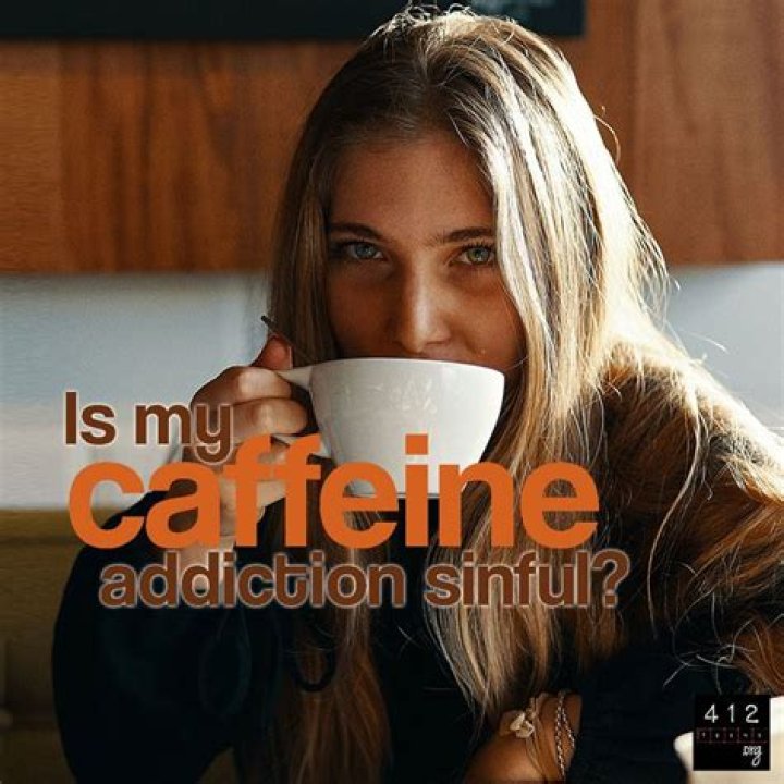 Is caffeine addiction a sin?