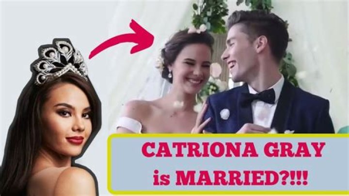 Is Catriona Gray Married? Catriona Gray Bio, Net Worth, Age, Height, Family, Wiki