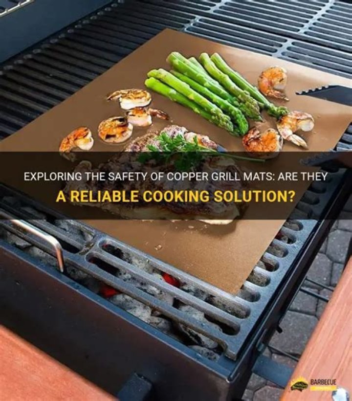 Is Copper Grill Mat safe to use?