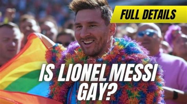 Is Lionel Messi Gay? What is The Sexuality of Argentine Professional Footballer?