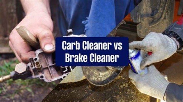 Is there a difference between carb cleaner and brake cleaner?