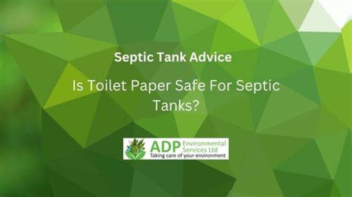 Is toilet paper bad for septic tanks?