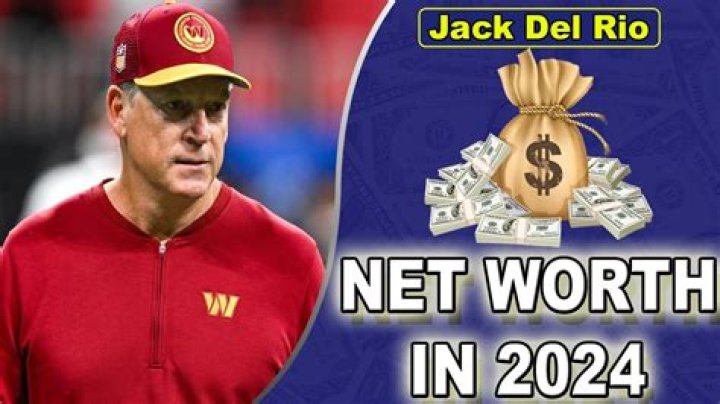 Jack Del Rio net worth