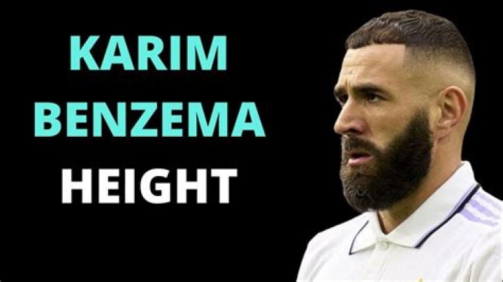Karim Benzema height: How tall is Karim Benzema?