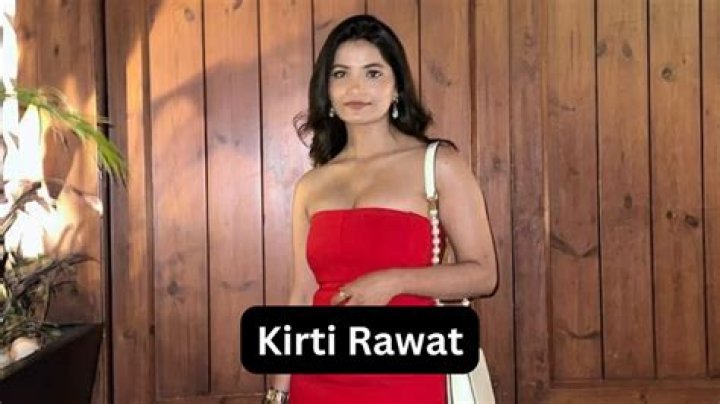 Kirti Rawat Height, Weight, Net Worth, Age, Birthday, Wikipedia, Who, Instagram, Biography