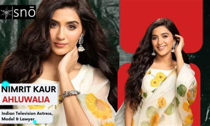 Nimrit Kaur Ahluwalia Wiki, Age, Boyfriend, Husband, Family, Biography & More