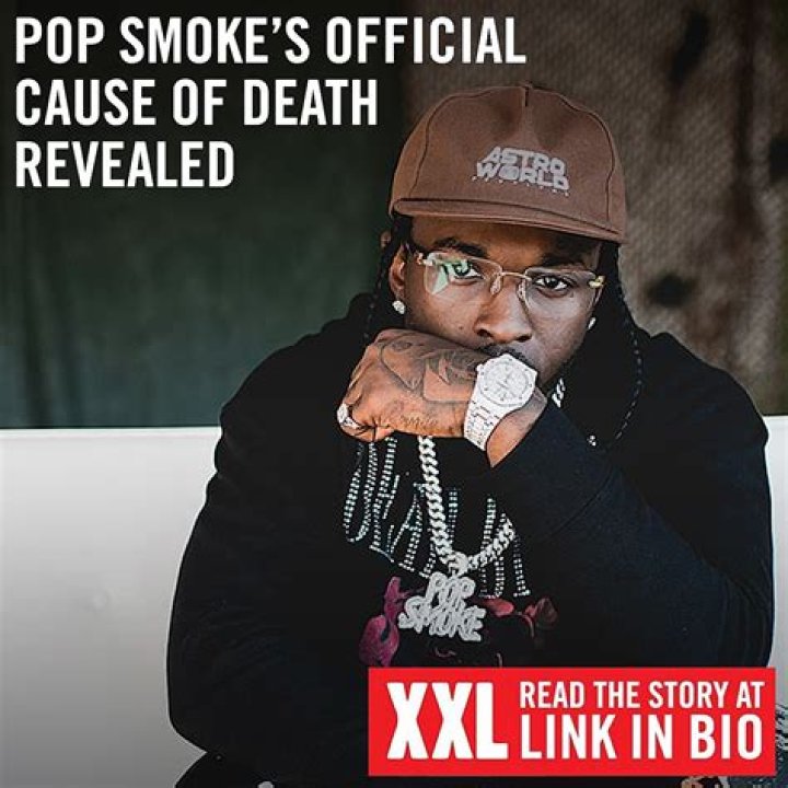 Pop Smoke’s Official Cause of Death Revealed