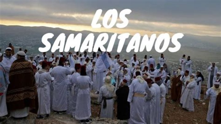 ¿Quiénes eran los Samaritanos?