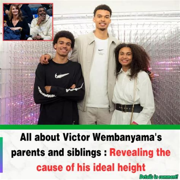 Victor Wembanyama parents height