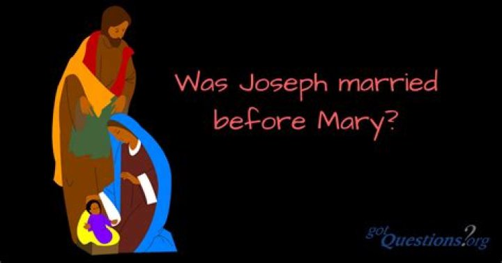 Was Joseph married before Mary?