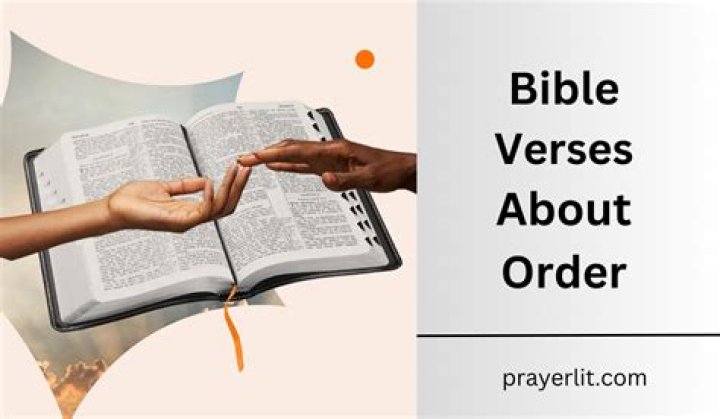 What are some Bible verses about order?