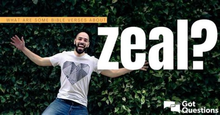 What are some Bible verses about zeal?