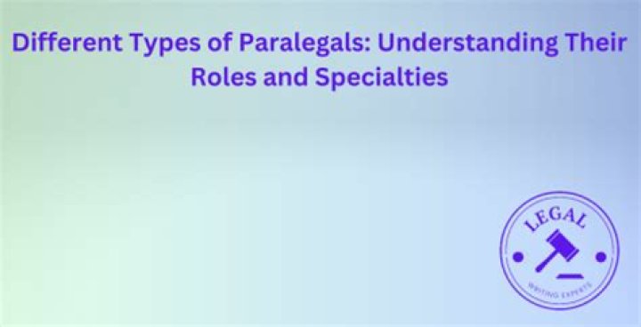 What are the different types of paralegals?