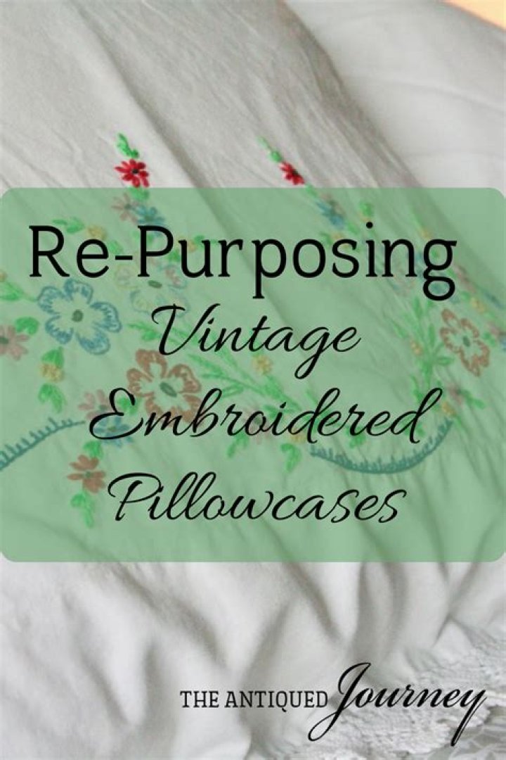 What can I do with vintage pillowcases?