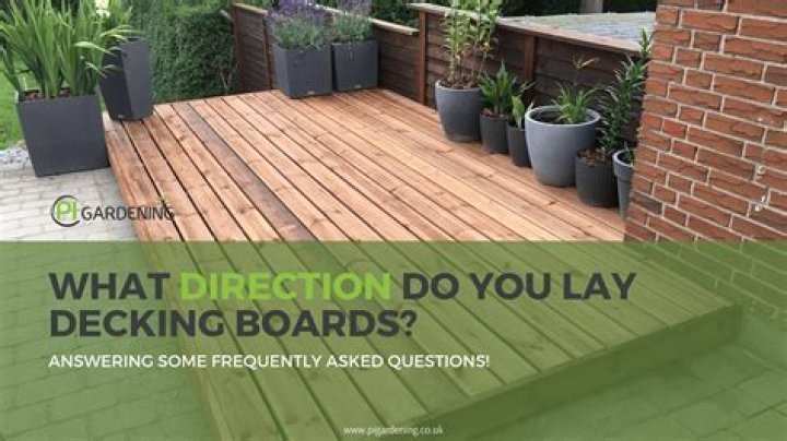 What direction do you lay decking boards?