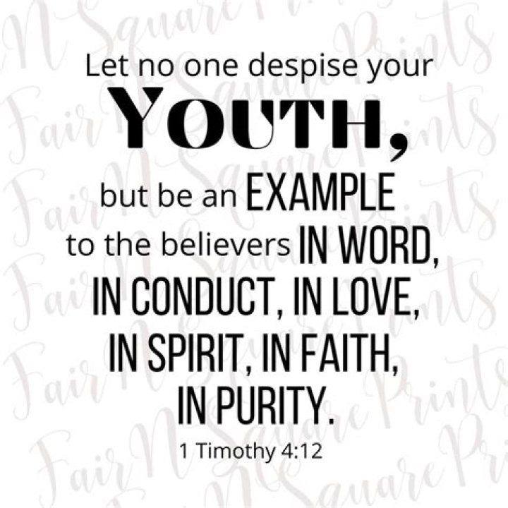 What does 1 Timothy 4:12 mean by, “Let no one despise your youth”?