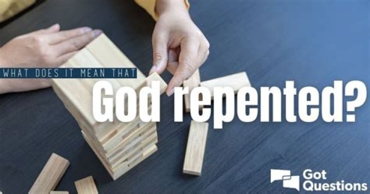 What does it mean that God repented?