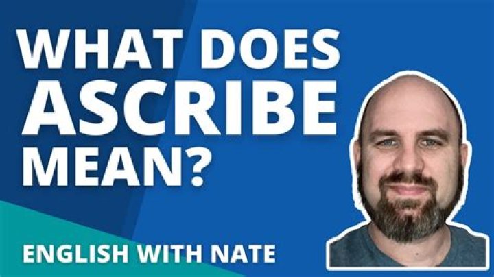 What does the word ascribe mean in the Bible?