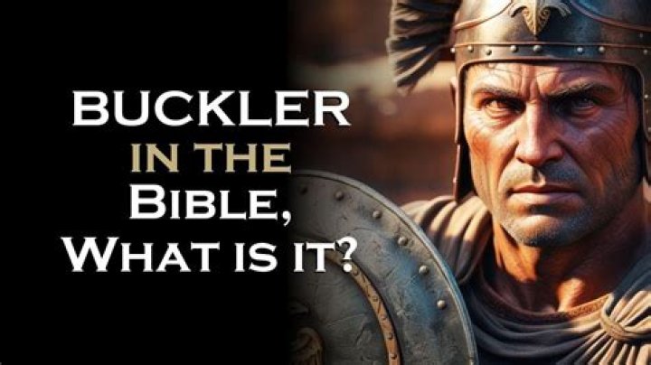 What is a buckler in the Bible?
