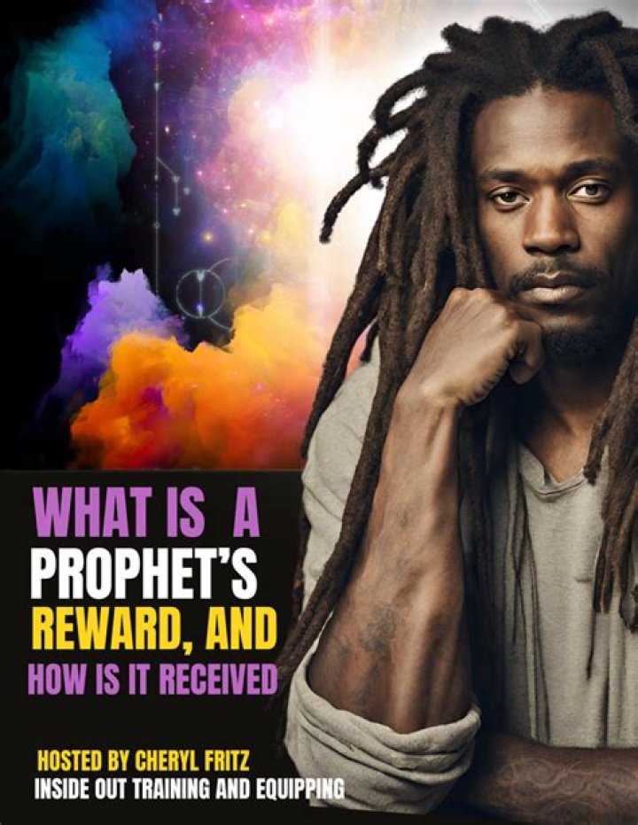 What is a prophet’s reward?