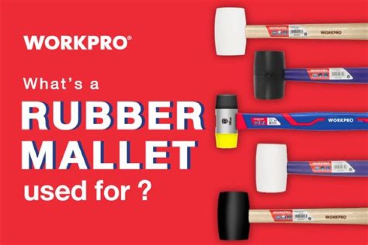 What is a rubber mallet used for?