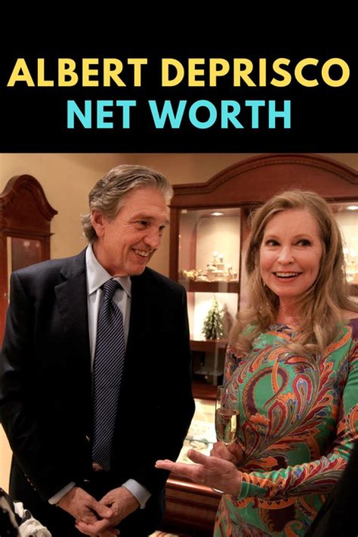 What is Albert DePrisco worth?