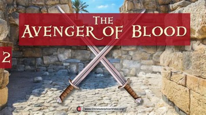 What is an avenger of blood in the Bible?