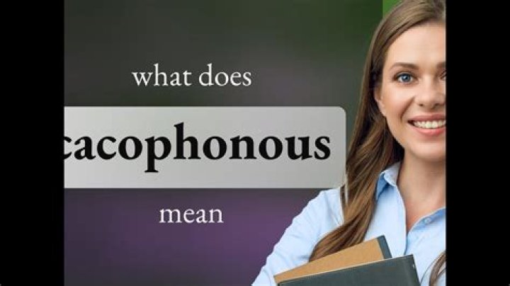 What is cacophonous language?
