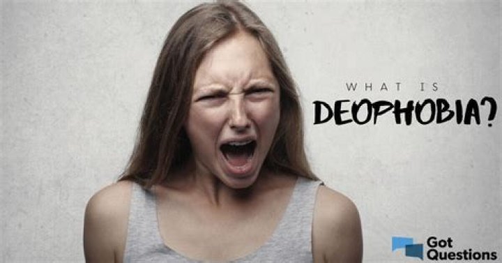 What is deophobia?