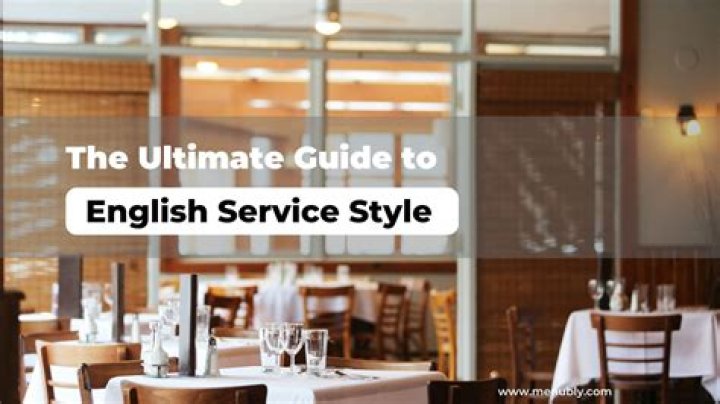 What is English service style?
