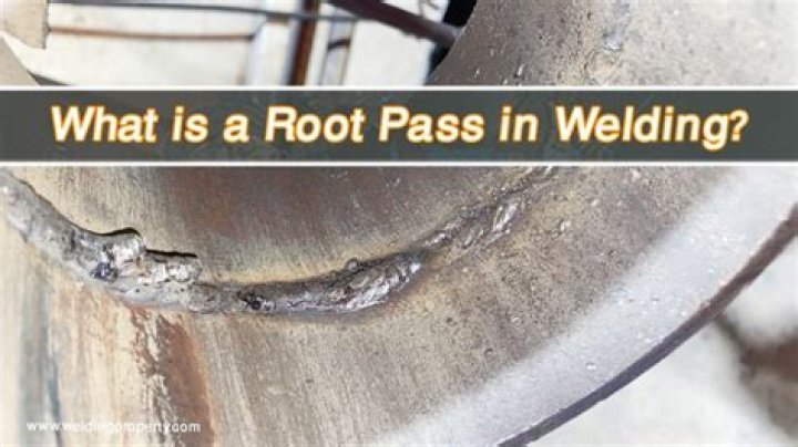 What is root pass in welding?