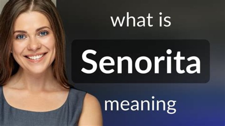What is Si Senorita?